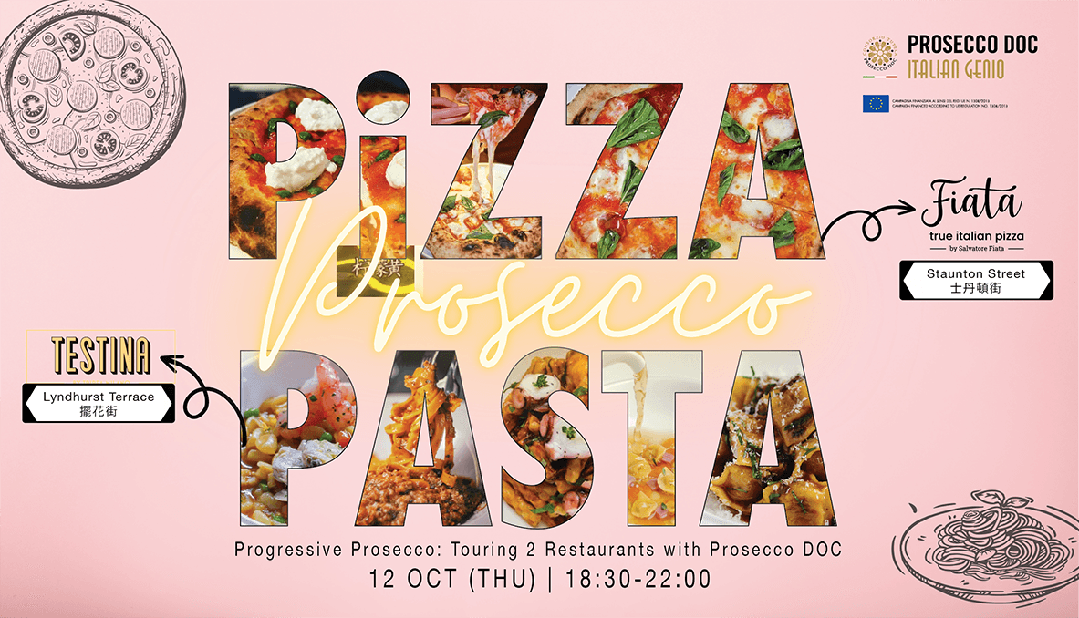 Pizza! Pasta! Prosecco: 在中環踏上意式味蕾之旅 - WineNow